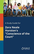 A Study Guide for Zora Neale Hurston's "Conscience of the Court" - Paperback
