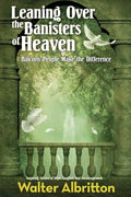 Leaning Over the Banisters of Heaven: Balcony People Make the Difference - Paperback