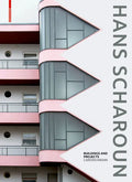 Hans Scharoun: Buildings and Projects - Hardcover