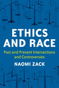 Ethics and Race: Past and Present Intersections and Controversies - Paperback