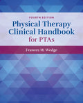 Physical Therapy Clinical Handbook for Ptas - Paperback