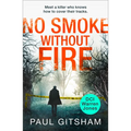 No Smoke Without Fire - Paperback