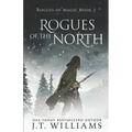 Rogues of the North: A Tale of the Dwemhar - Paperback