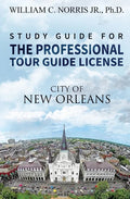 Study Guide for the Professional Tour Guide License: French, Spanish & Early American Periods - Paperback