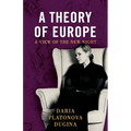 A Theory of Europe: A View of the New Right - Paperback
