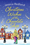 Christmas Wishes at the Chocolate Shop - Paperback