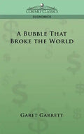 A Bubble That Broke the World - Paperback