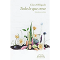 Todo Lo Que Crece - Paperback