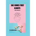She Comes First Always: Guide to pleasure her - Paperback