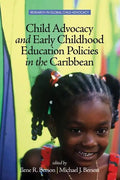 Child Advocacy and Early Childhood Education Policies in the Caribbean - Paperback