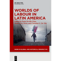 Worlds of Labour in Latin America - Paperback