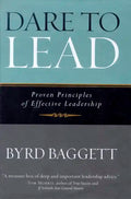 Dare to Lead: Proven Principles of Effective Leadership - Hardcover