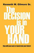 The Decision Is In Your Hand - Paperback