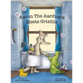 Aaron the Aardvark Meets Grizible - Hardcover