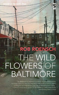 The Wild Flowers of Baltimore - Paperback