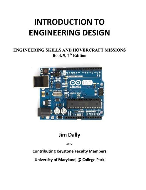 Introduction to Engineering Design: Book 9, 7th Edition: Engineering Skills and Hovercraft Missions - Paperback