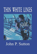Thin White Lines - Hardcover