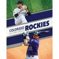 Colorado Rockies All-Time Greats - Library Binding