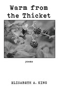 Warm from the Thicket: Poems - Paperback