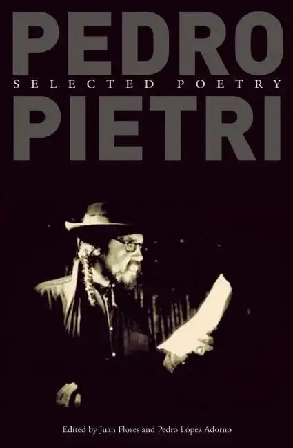 Pedro Pietri: Selected Poetry - Paperback