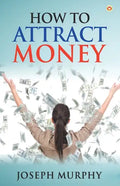 How to Attract Money - Paperback