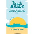 Beach Reads: 7 Short Stories When Your Feet Hit the Sand - Paperback