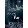 Bound to the Fae - Paperback