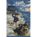 Waiting for Me - Paperback