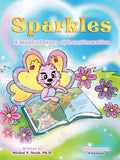 Sparkles a magical story of transformation: Multi-Award-Winning Book and Recipient of the International Impact Book Award. - Paperback