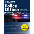Police Officer Exam Study Guide 2023-2024: Test Prep with 375+ Practice Questions and Answer Explanations [5th Edition] - Paperback