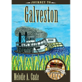 Journey to Galveston - Hardcover