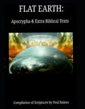 Flat Earth: Apocrypha & Extra Biblical Texts - Paperback