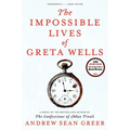 The Impossible Lives of Greta Wells - Hardcover