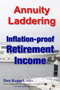Annuity Laddering: Inflation-proof Retirement Income - Paperback