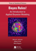 Bayes Rules!: An Introduction to Applied Bayesian Modeling - Paperback