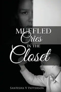Muffled Cries in the Closet - Paperback