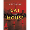 Cat and Mouse - Hardcover