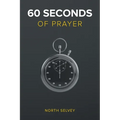 60 Seconds of Prayer - Paperback