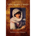 Valor, Agravio y Mujer - Paperback