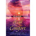 God of all Comfort: a testimony of faith and peserverance through infertility - Paperback