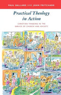 Practical Theology in Action - Christian Thinking in the Service of Church and Society - Paperback
