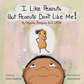 I Like Peanuts...But Peanuts Don't Like Me - Paperback