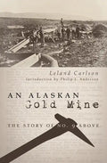 An Alaskan Gold Mine - Paperback