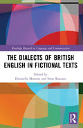 The Dialects of British English in Fictional Texts - Paperback
