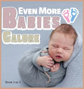 Even More Babies Galore: A Picture Book for Seniors With Alzheimer's Disease, Dementia or for Adults With Trouble Reading - Hardcover