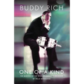 Buddy Rich: One of a Kind: The Making of the World's Greatest Drummer - Paperback