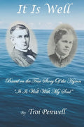 It Is Well: The Story of Horatio and Anna Spafford - Paperback