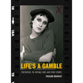 Life's a Gamble - Hardcover