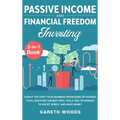 Passive Income and Financial Freedom Investing 2-in-1 Book: Even if you Don't Have Business Knowledge or Savings You'll Discover the Best Path, Tools - Hardcover