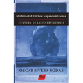 Modernidad estetica hispanoamericana: Cultura de la incertidumbre - Paperback